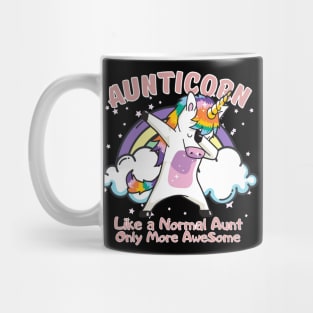 Aunticorn Like a Normal Aunt But More Awesome Mug